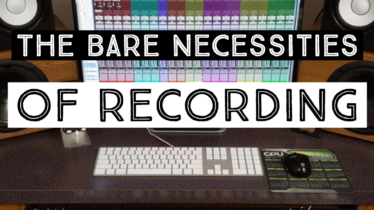 Recording Necessities