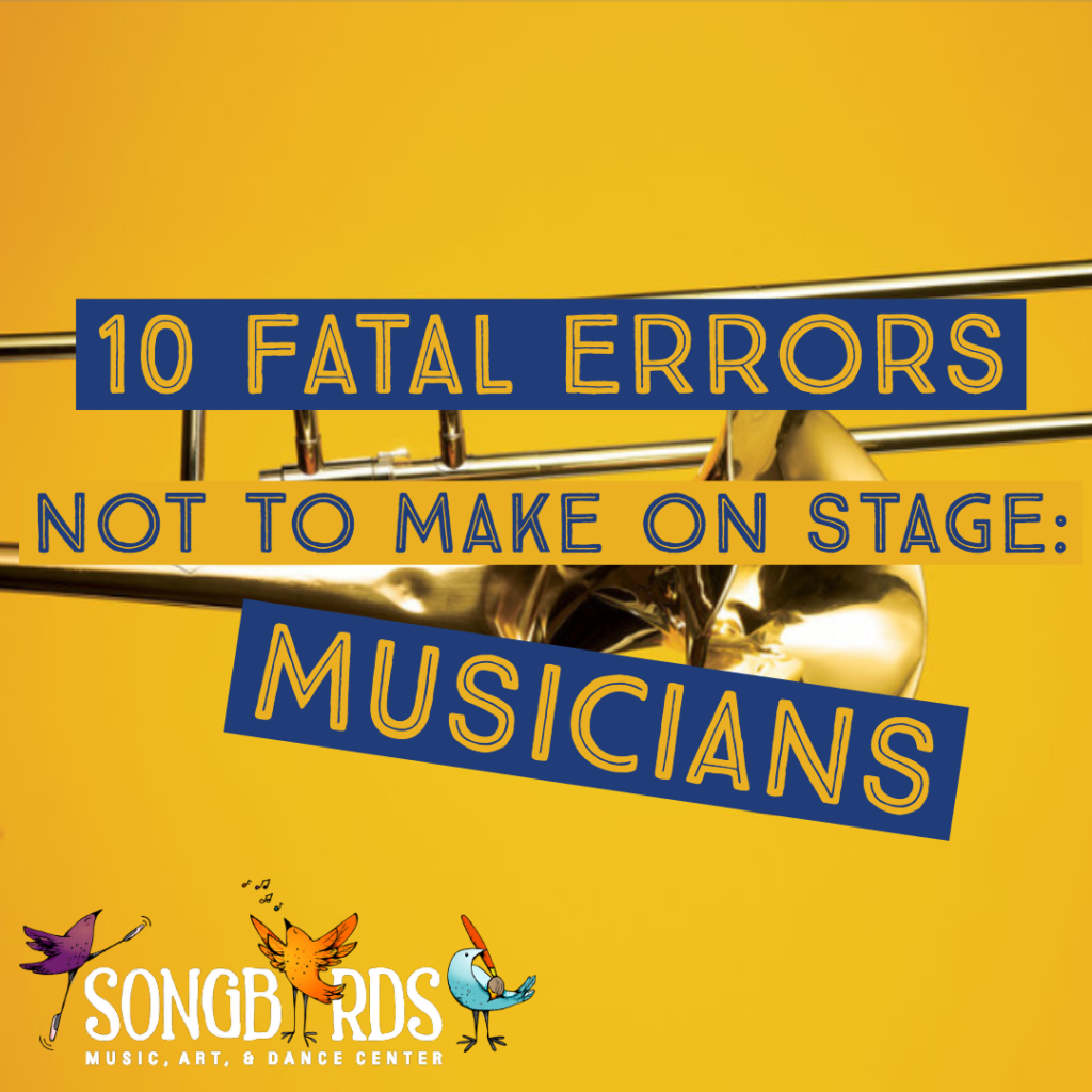 10 Stage Errors for MUSICIANS