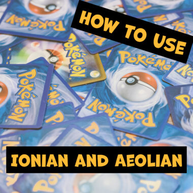 Ionian and Aeolian How to Use