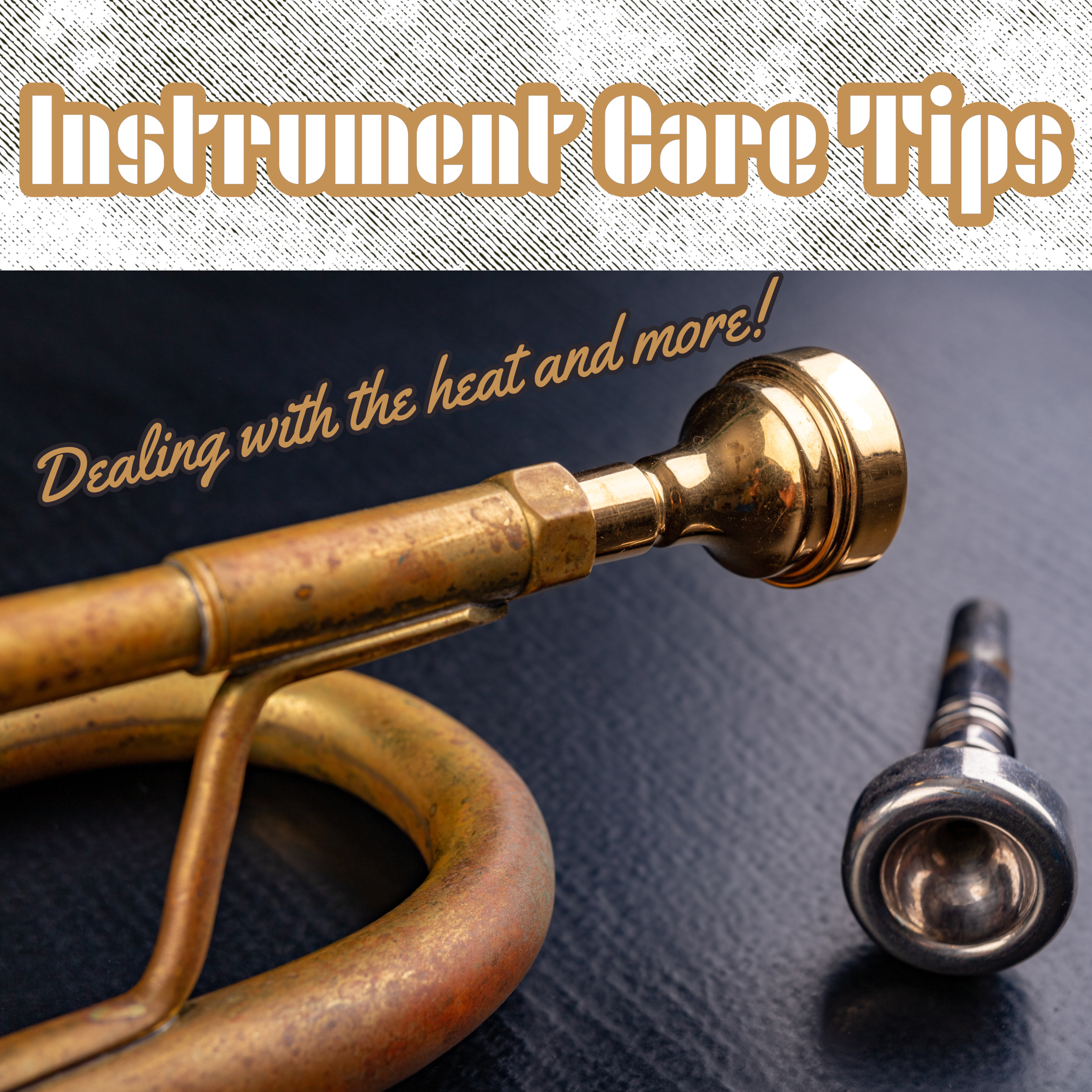 Instrument care summer heat tips